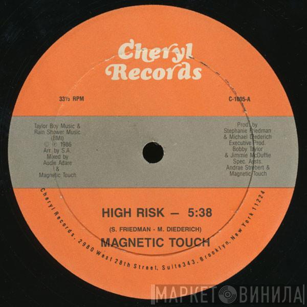 Magnetic Touch - High Risk