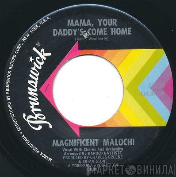 Magnificent Malochi - Mama, Your Daddy’s Come Home /  As Time Goes By