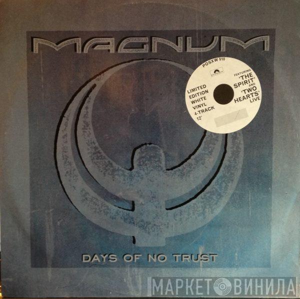 Magnum  - Days Of No Trust