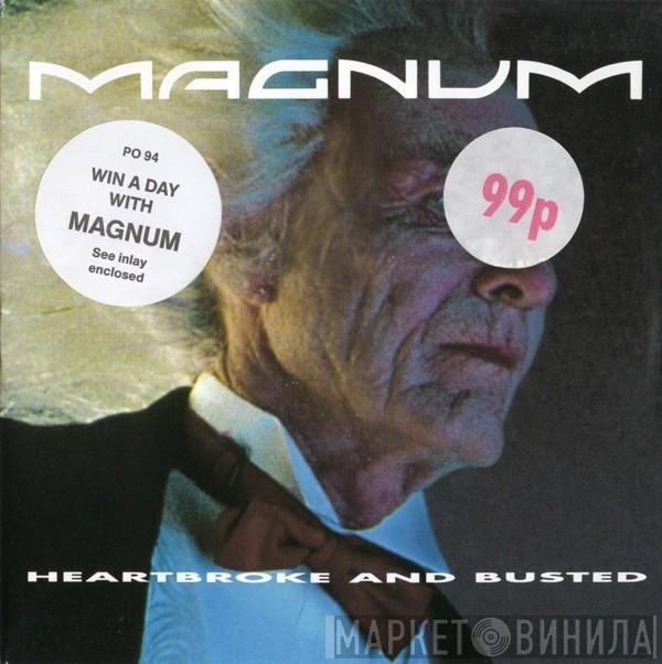 Magnum  - Heartbroke And Busted