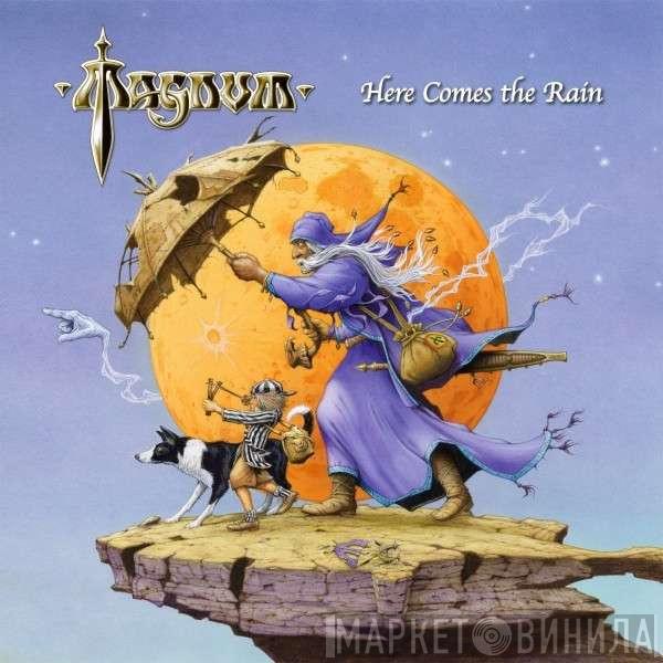 Magnum  - Here Comes The Rain