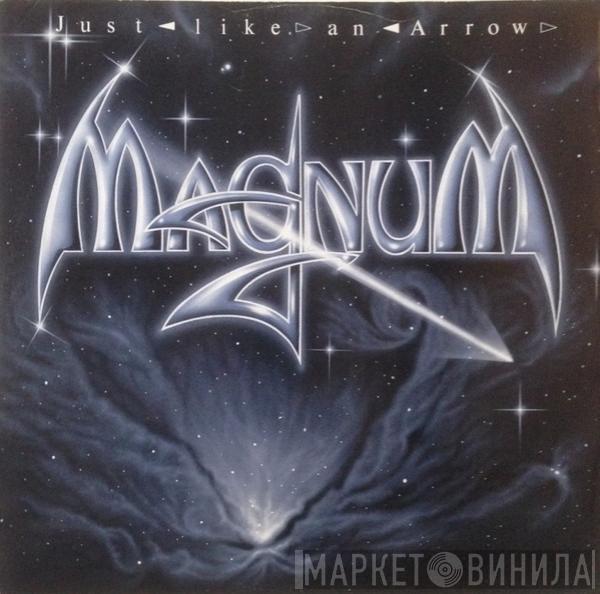 Magnum  - Just Like An Arrow