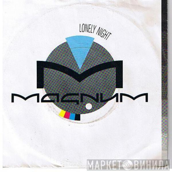 Magnum  - Lonely Night