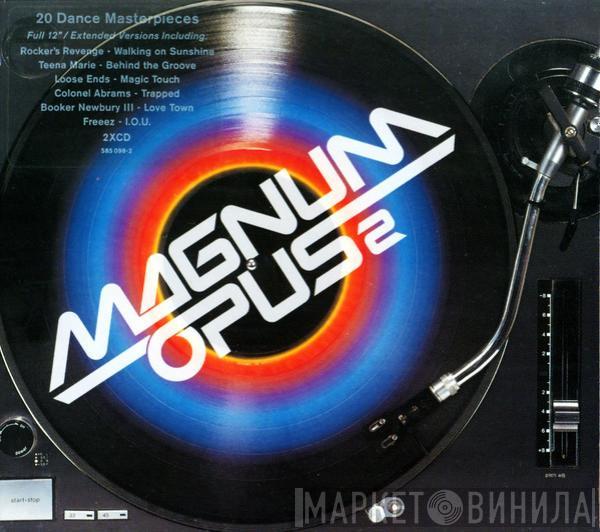  - Magnum Opus 2