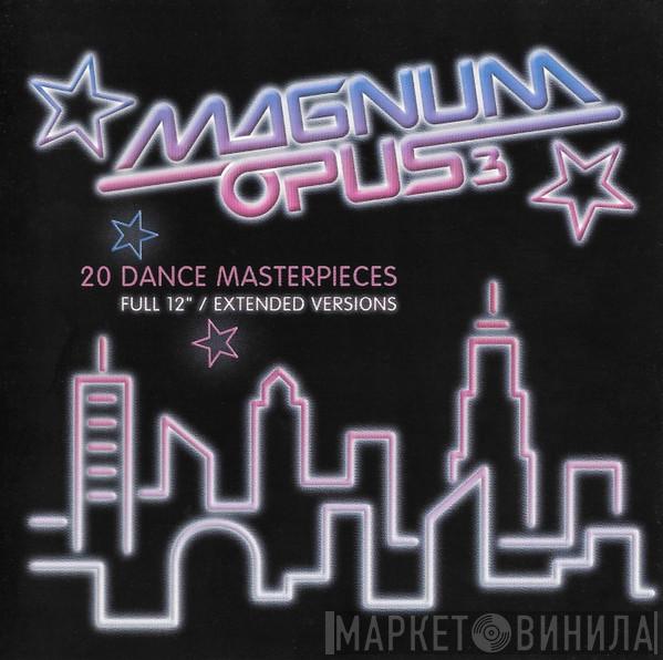  - Magnum Opus 3