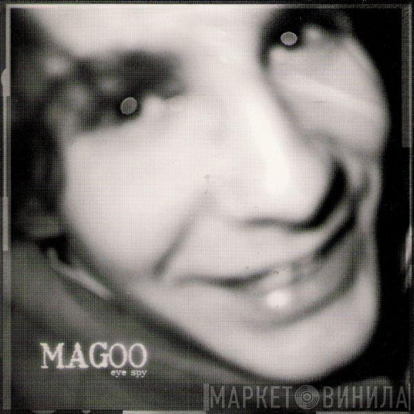 Magoo  - Eye Spy EP