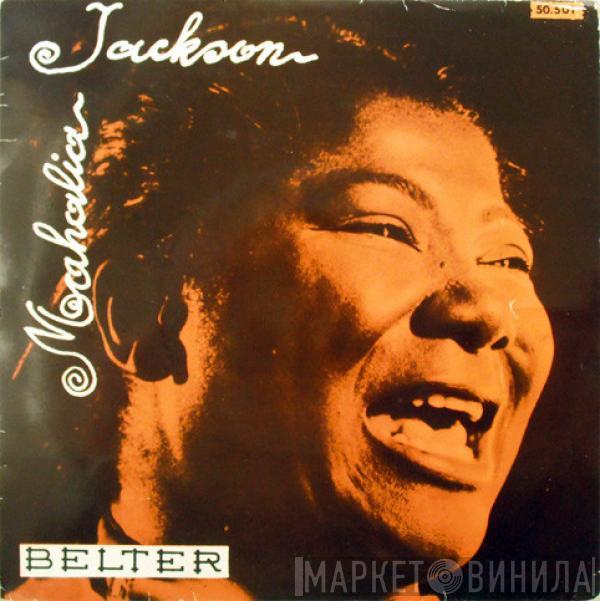 Mahalia Jackson - Dig A Little Deeper / I Do, Don't You / My Story / There's Not A Friend Like Jesus