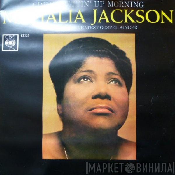 Mahalia Jackson - Great Gettin' Up Morning