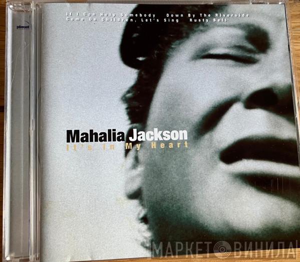 Mahalia Jackson - It's In My Soul