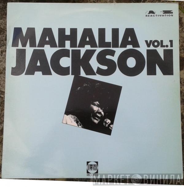 Mahalia Jackson - Mahalia Jackson Vol. 1