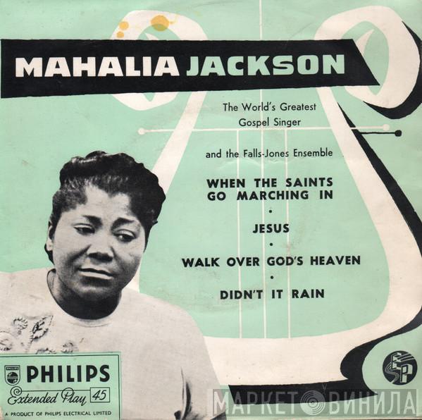 Mahalia Jackson, The Falls-Jones Ensemble - When The Saints Go Marching In • Jesus • Walk Over God's Heaven • Didn't It Rain
