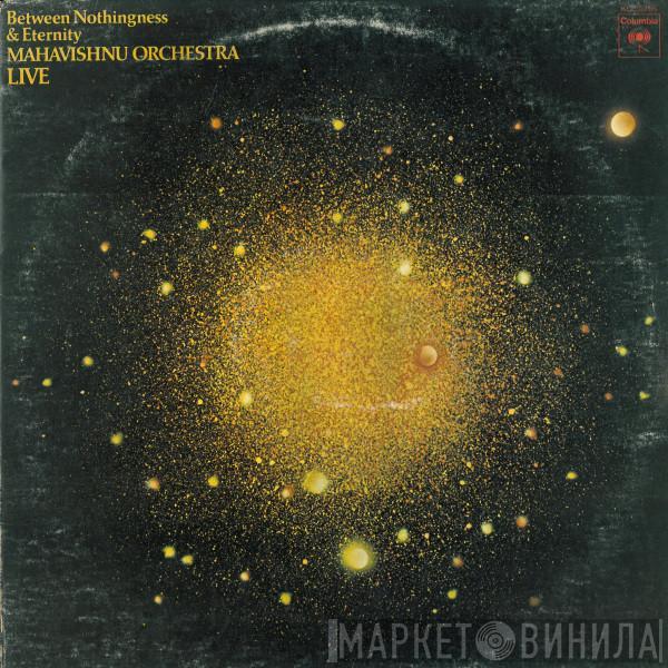 Mahavishnu Orchestra - Between Nothingness & Eternity