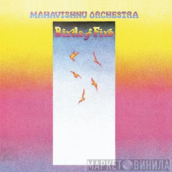  Mahavishnu Orchestra  - Birds Of Fire