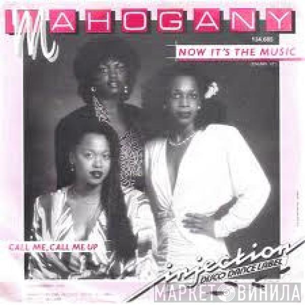 Mahogany  - Now It's The Music