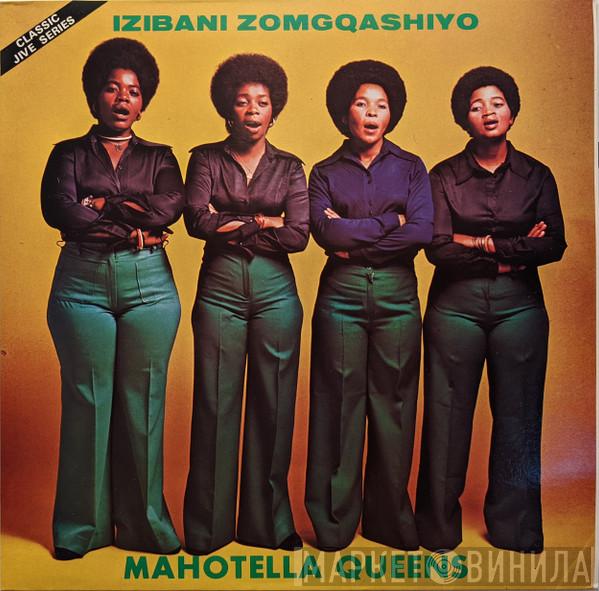 Mahotella Queens - Izibani Zomgqashiyo