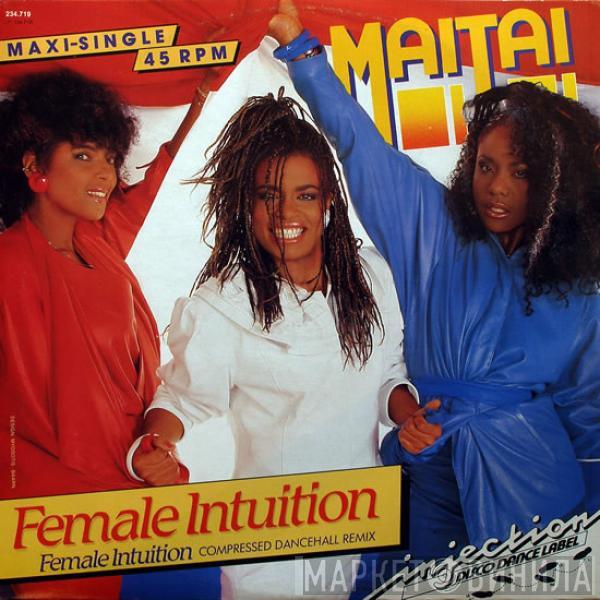  Mai Tai  - Female Intuition