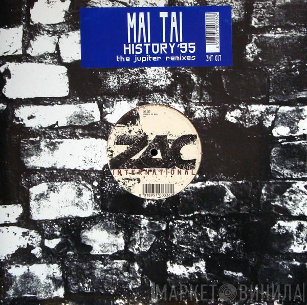  Mai Tai  - History '95 - The Jupiter Remixes