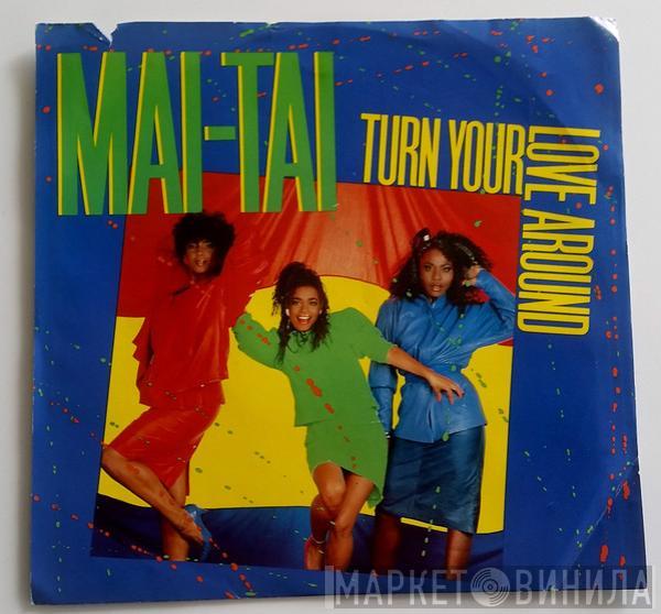 Mai Tai - Turn Your Love Around