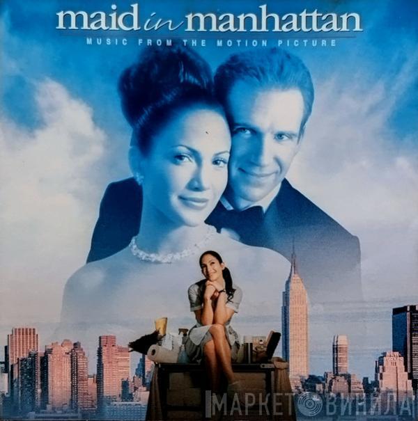  - Maid In Manhattan (Music From The Motion Picture)