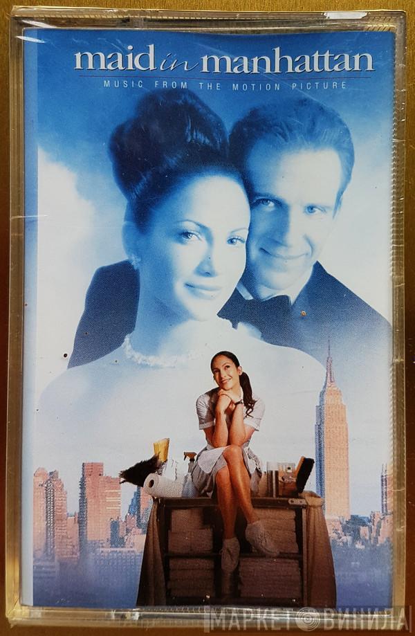  - Maid In Manhattan - Music From The Motion Picture