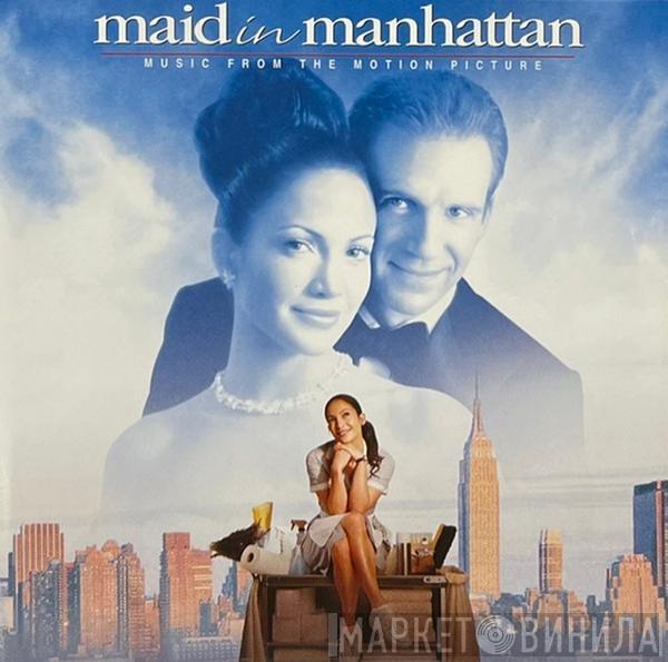  - Maid In Manhattan - Music From The Motion Picture