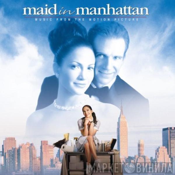  - Maid In Manhattan - Music From The Motion Picture