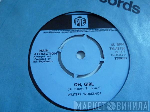 Main Attraction  - Oh Girl