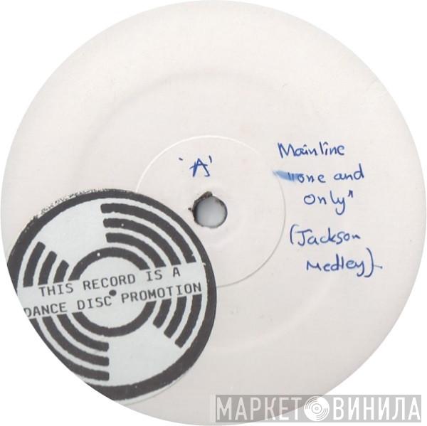 Main Line - One And Only (The Jackson Medley)