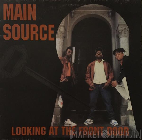 Main Source - Looking At The Front Door