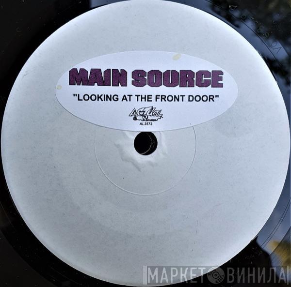 Main Source - Looking At The Front Door