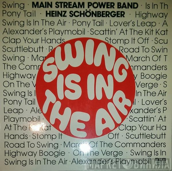 Main Stream Power Band, Heinz Schönberger - Swing Is In The Air