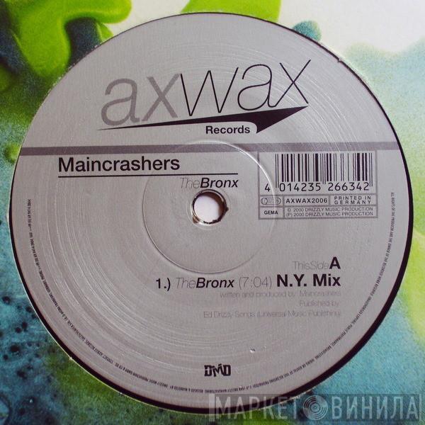 Maincrashers - The Bronx