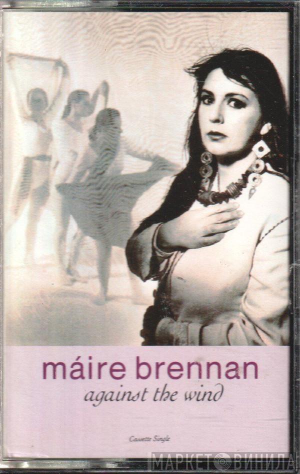 Maire Brennan - Against The Wind