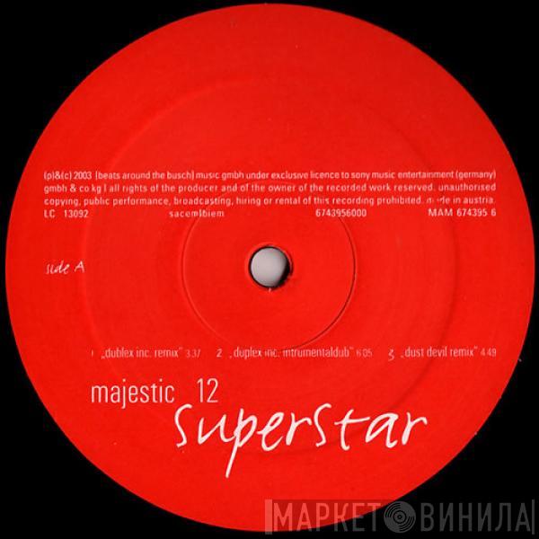 Majestic 12  - Superstar