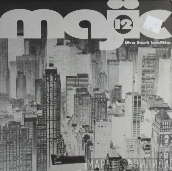 Majic 12 - The Last Battle
