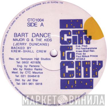 Major G & The Kids, Stickz - Bart Dance / Thank Q