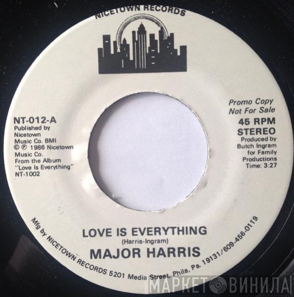  Major Harris  - Love is Everything / I Want Your Love