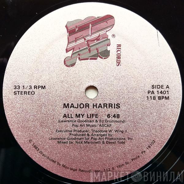 Major Harris - All My Life