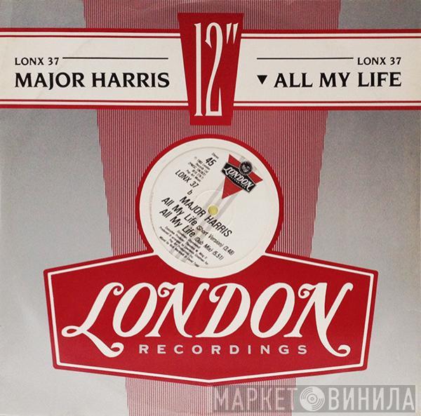  Major Harris  - All My Life