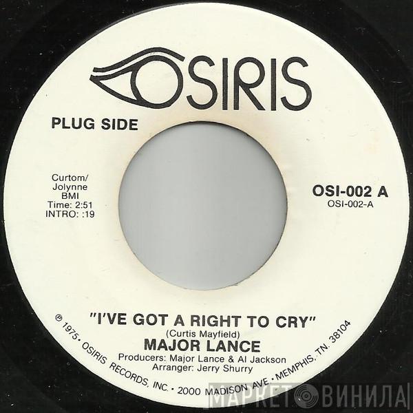  Major Lance  - I've Got A Right To Cry / You Keep Me Coming To You