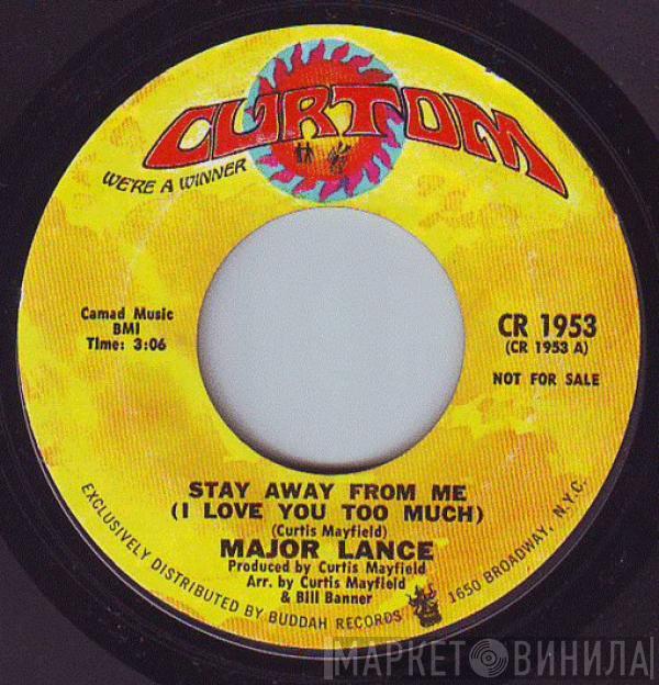 Major Lance - Stay Away From Me