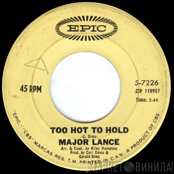 Major Lance - Too Hot To Hold