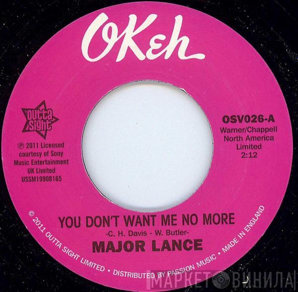 Major Lance - You Don't Want Me No More / Don't Fight It