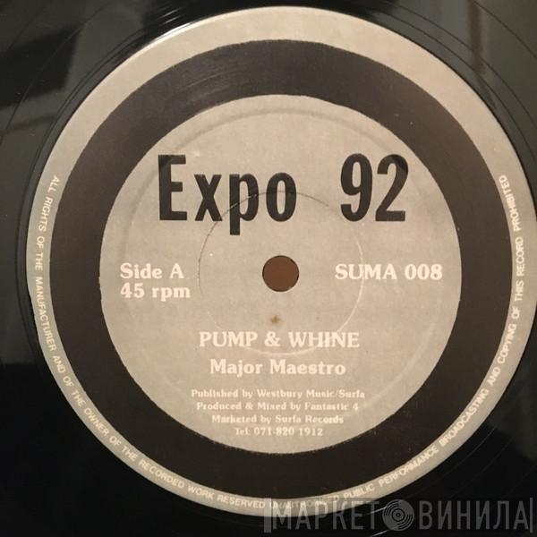 Major Maestro - Pump & Whine