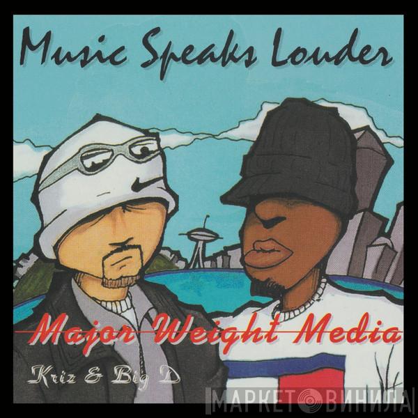 Major Weight Media - Music Speaks Louder