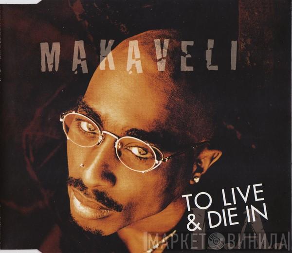 Makaveli - To Live & Die In L.A.