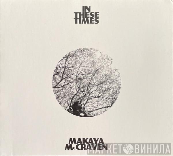  Makaya McCraven  - In These Times