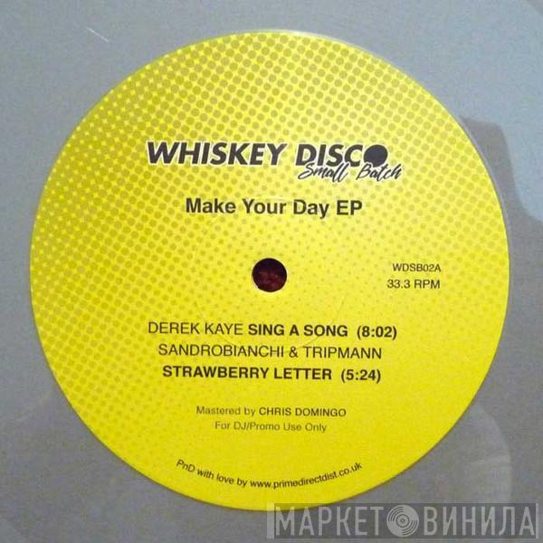  - Make Your Day EP