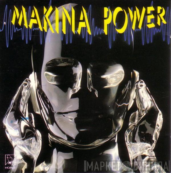  Makina Power  - Makina Power