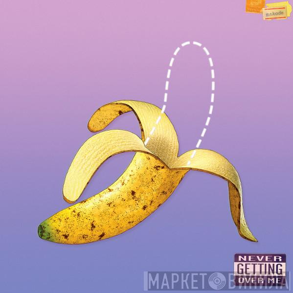 Makode Linde - Never Getting Over Me / Professional Help